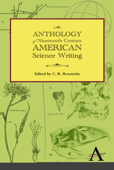Paperback An Anthology of Nineteenth-Century American Science Writing Book