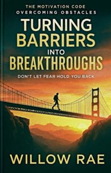 Paperback Turning Barriers into Breakthroughs Book