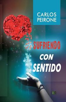 Sufriendo con Sentido