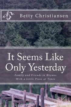 Paperback It Seems Like Only Yesterday Book