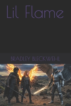 Lil Flame (My Supernatural Love and Paranormal Sagas)