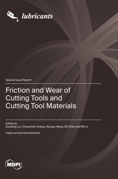 Hardcover Friction and Wear of Cutting Tools and Cutting Tool Materials Book