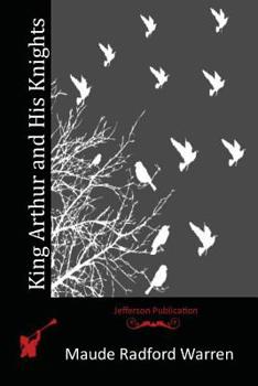 Paperback King Arthur and His Knights Book