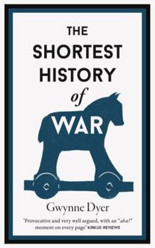 Hardcover The Shortest History Of War Book