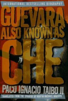 Hardcover Guevara, Also Known as Che Book
