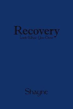Paperback Recovery - Look What You Done Book
