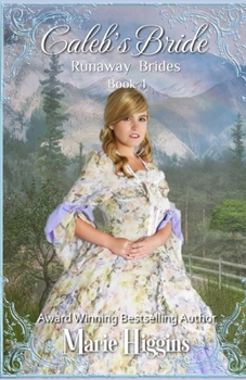 Caleb's Bride - Book #5 of the Reluctant Brides of Montana