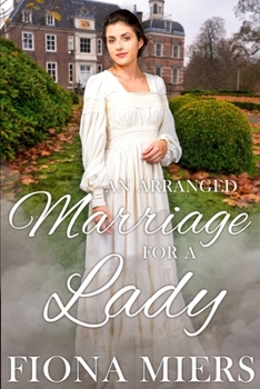 Paperback An Arranged Marriage for a Lady Book