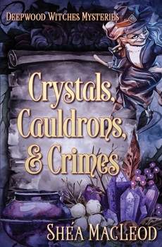 Paperback Crystals, Cauldrons, and Crimes Book