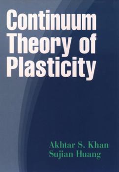 Hardcover Continuum Theory of Plasticity Book