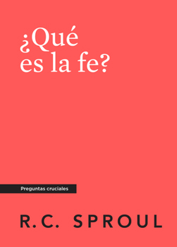 Paperback ¿Qué Es La Fe?, Spanish Edition [Spanish] Book