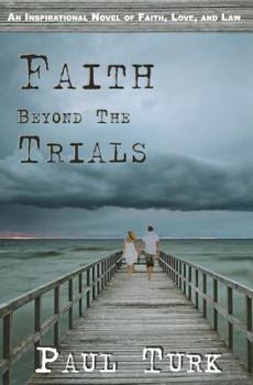 Paperback Faith Beyond The Trials Book