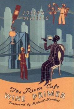 Hardcover The River Cafe Wine Primer Book