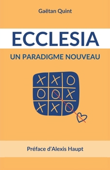 Paperback Ecclésia: Un paradigme nouveau [French] Book