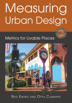 Paperback Measuring Urban Design: Metrics for Livable Places Book