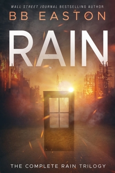 The Complete Rain Trilogy: Praying for Rain / Fighting for Rain / Dying for Rain - Book  of the Rain Trilogy