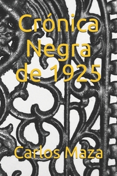 Cr?nica Negra de 1925