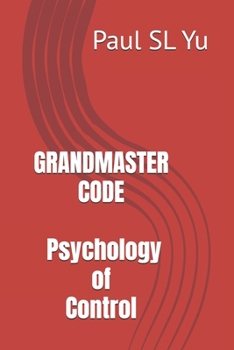 Paperback Grandmaster Code: Psychology of Control Book