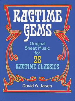 Paperback Ragtime Gems: Original Sheet Music for 25 Ragtime Classics Book