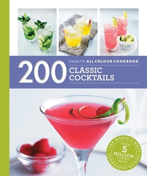 Paperback Hamlyn All Colour Cookery: 200 Classic Cocktails Book