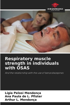 Respiratory muscle strength in individuals with OSAS