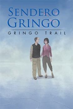 Paperback Sendero Gringo: (Gringo Trail) Book