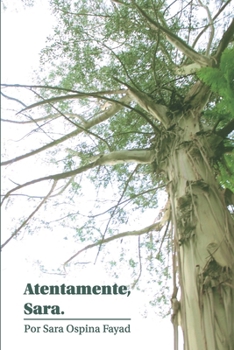 Paperback Atentamente, Sara. [Spanish] Book