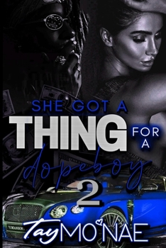 Paperback She Got A Thing For A Dope 2 Book