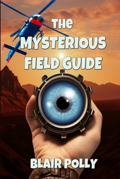 Paperback The Mysterious Field Guide Book