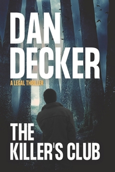 Paperback The Killer's Club: A Legal Thriller Book