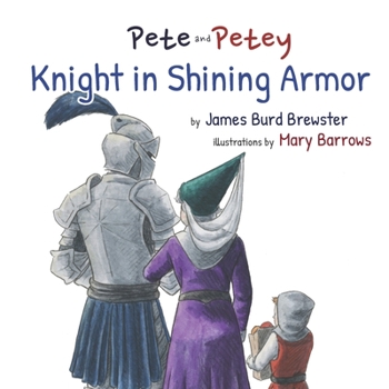 Paperback Pete and Petey - Knight in Shining Armor Book