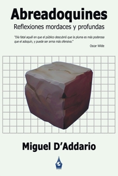 Abreadoquines: Reflexiones mordaces y profundas