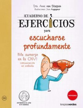 Paperback Cuaderno de Ejercicios Para Escucharse Profundamente [Spanish] Book