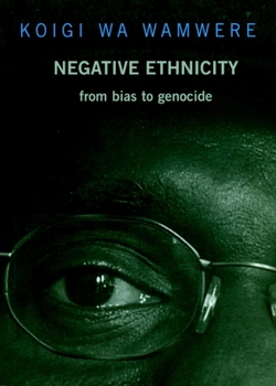 Paperback Negative Ethnicity: From Bias to Genocide Book