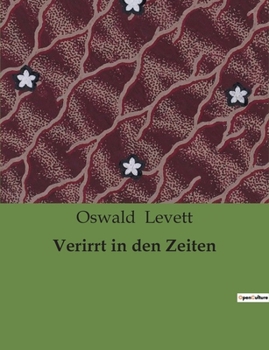 Paperback Verirrt in den Zeiten [German] Book