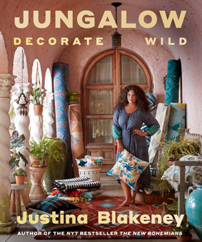 Hardcover Jungalow: Decorate Wild: The Life and Style Guide Book