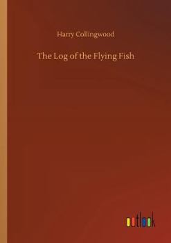 Paperback The Log of the Flying Fish Book