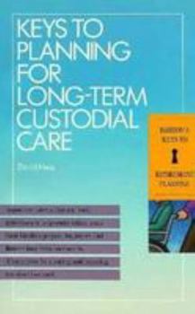 Paperback Keys to Planning for Long-Term Custodial Care Book