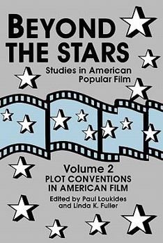Paperback Beyond the Stars 2: Plot Conventions in American Popular Film Book