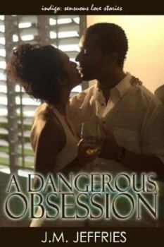 Paperback A Dangerous Obsession Book