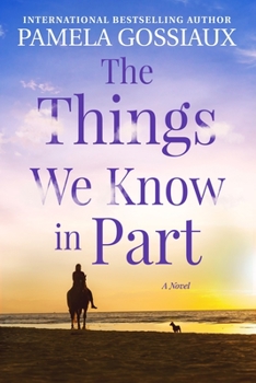 Paperback The Things We Know in Part Book