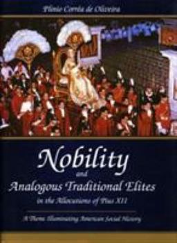 Hardcover Nobility and Analogous Traditional Elites: A Theme Illuminating American Social History Book