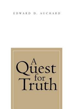 Paperback A Quest for Truth Book