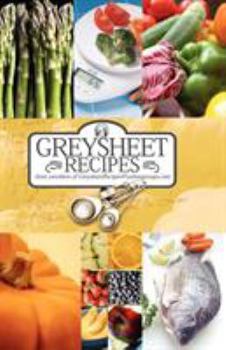 Paperback Greysheet Recipes Cookbook Greysheet Recipes Collection from Members of Greysheet Recipes Greysheet Recipes Book