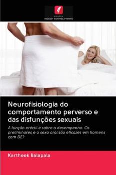 Paperback Neurofisiologia do comportamento perverso e das disfunções sexuais [Portuguese] Book