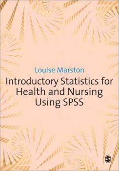 Paperback Introductory Statistics for Health and Nursing Using SPSS Book
