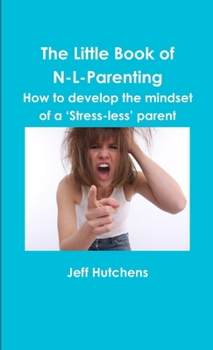 Paperback The Little Book of N-L-Parenting Book