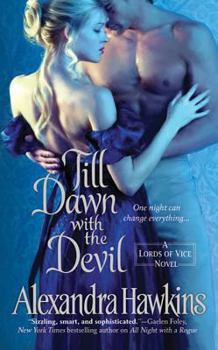 Till Dawn with the Devil - Book #2 of the Lords of Vice