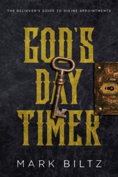 Paperback God's Day Timer: The Believer's Guide to Divine Appointments Book