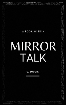 Paperback Mirror Talk: A Look Within Book